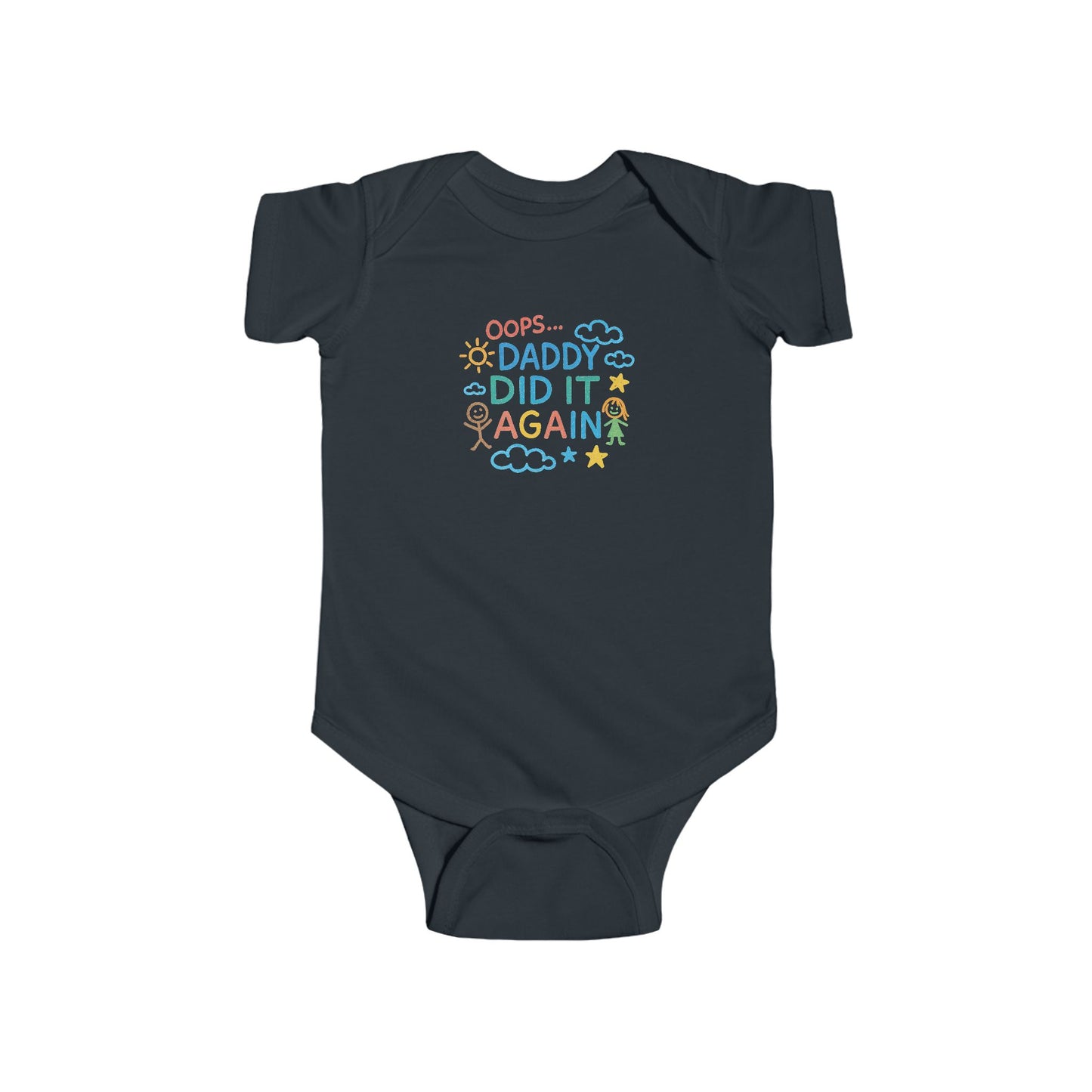 Oops Daddy Did it Again - Baby Bodysuit - Scribble Art