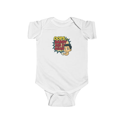 Oops Daddy Did it Again - Baby Bodysuit - Cheers by Adam