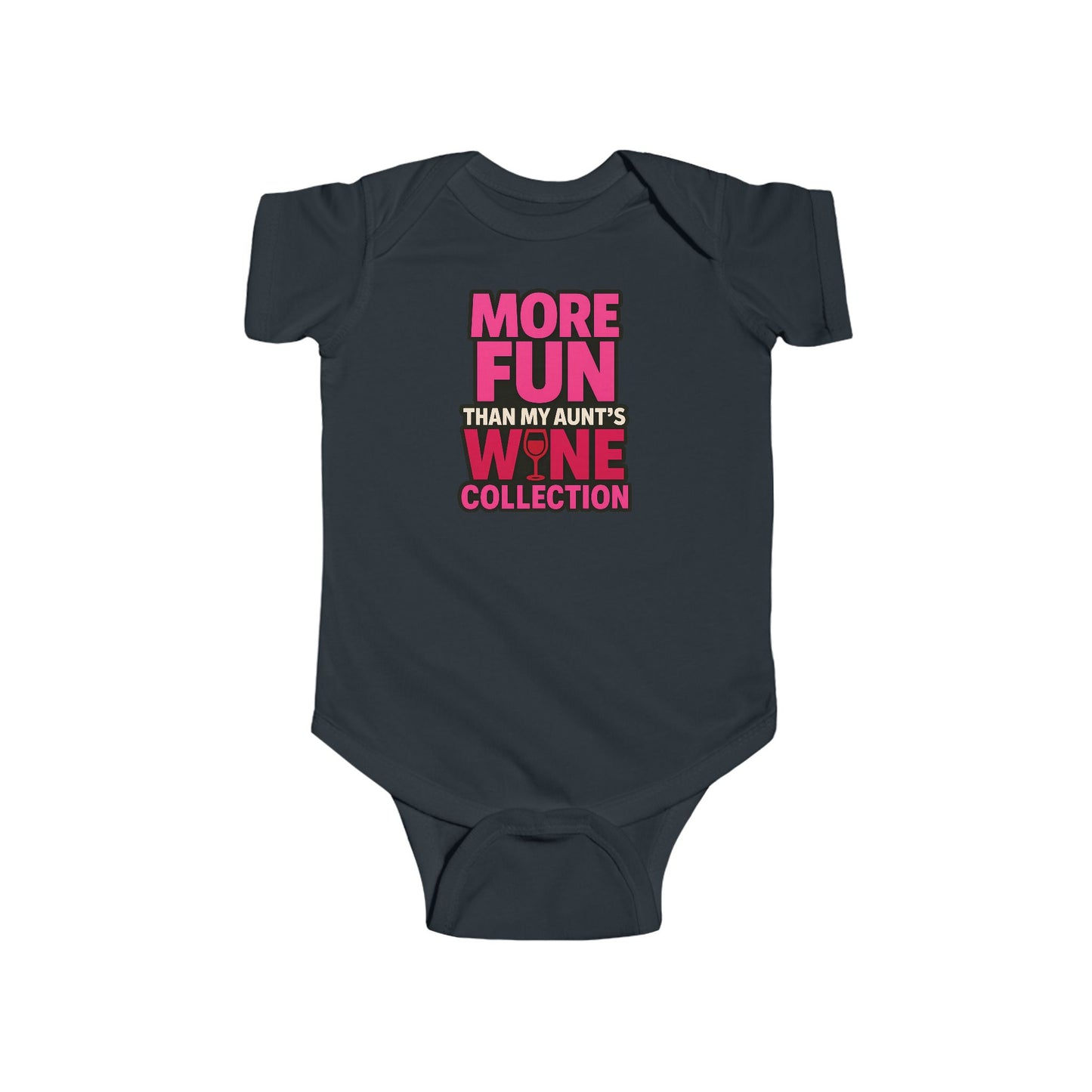 More Fun than my Aunt's Wine Collection - Baby Bodysuit - in Pink