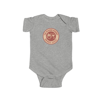 The Reason Mommy Drinks "Juice" - Baby Bodysuit - Red Cheers Stamp
