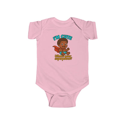 I'm Cute, What's Your Superpower? - Baby Bodysuit - Hero Jordan