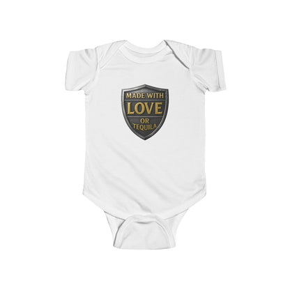 Made With Love, or Little Tequila - Baby Bodysuit - Shield