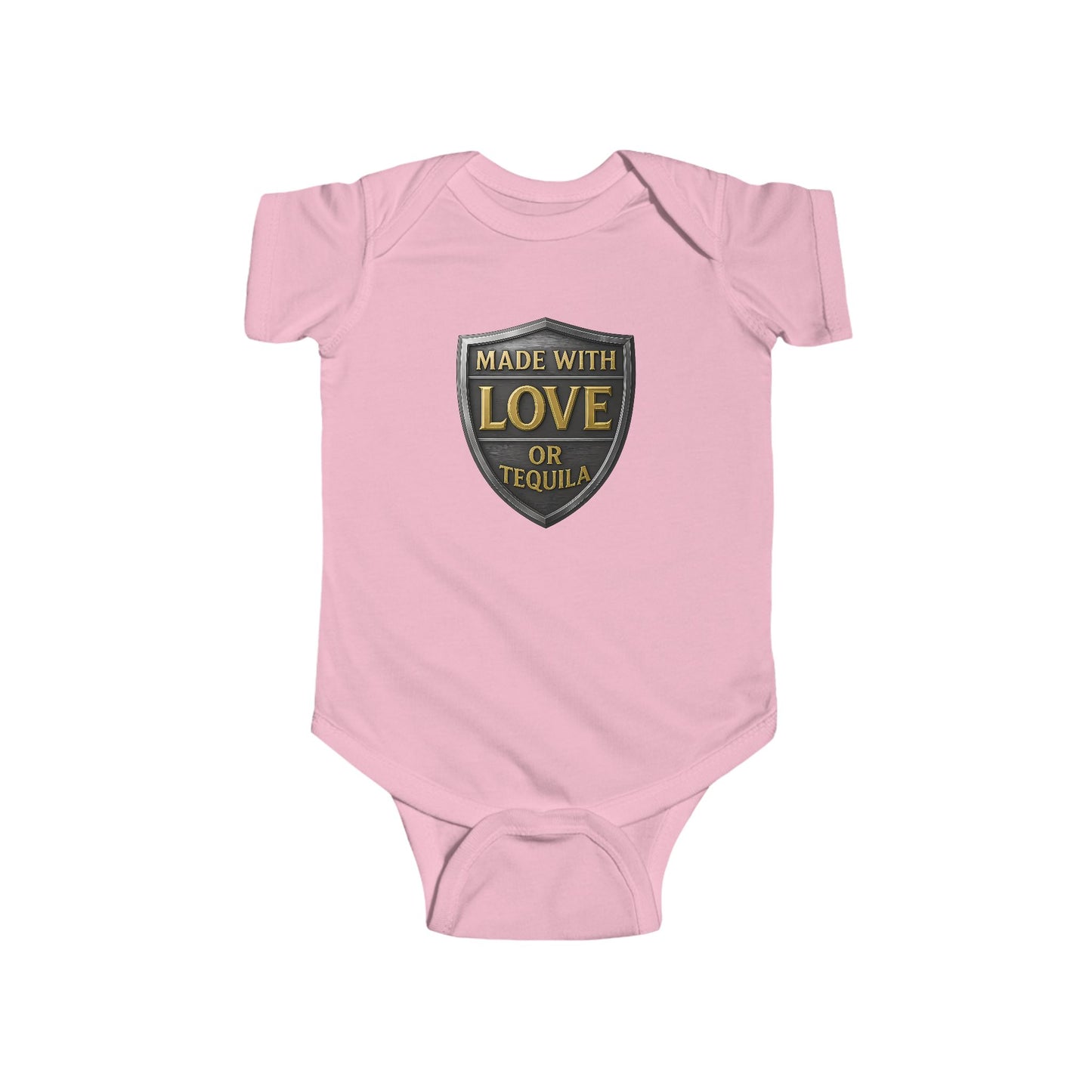 Made With Love, or Little Tequila - Baby Bodysuit - Shield