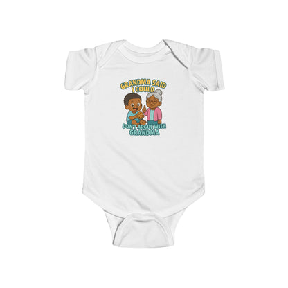 Grandma Said I Could, Don't Argue with Grandma - Baby Bodysuit - Jordan
