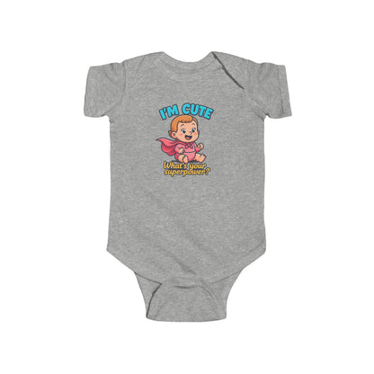 I'm Cute, What's Your Superpower? - Baby Bodysuit - Hero Charlotte