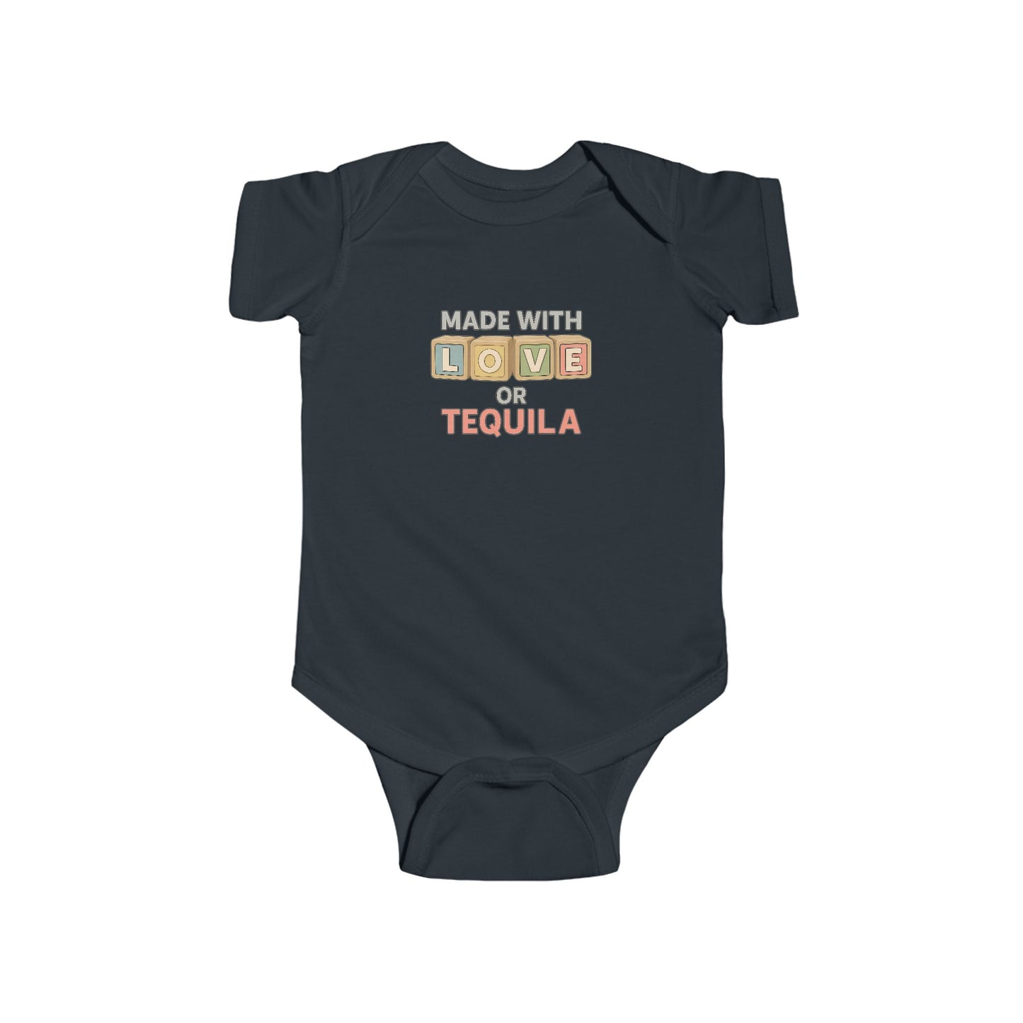 Made With Love, or Tequila - Baby Bodysuit - ABC's