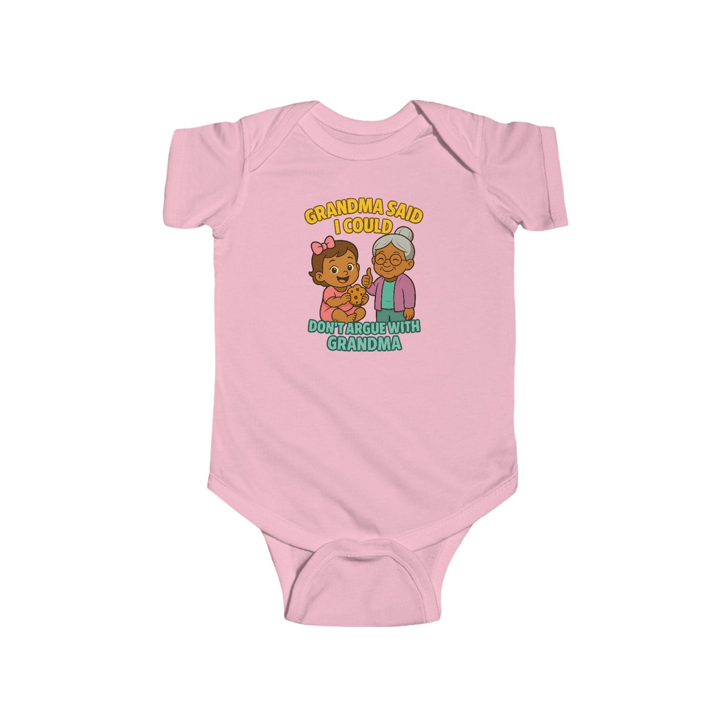 Grandma Said I Could, Don't Argue with Grandma - Baby Bodysuit - Lily