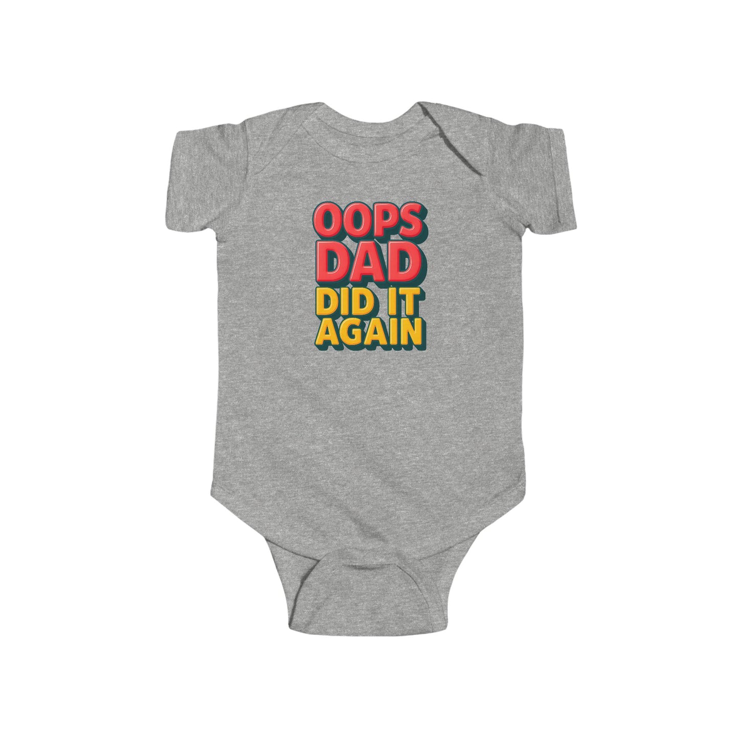 Oops Daddy Did it Again - Baby Bodysuit - Bold
