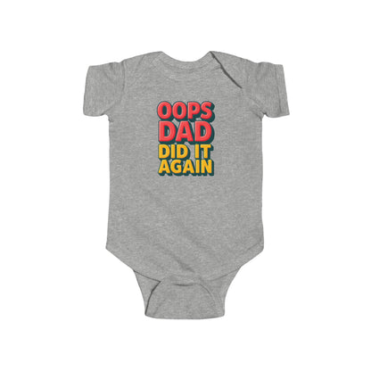 Oops Daddy Did it Again - Baby Bodysuit - Bold