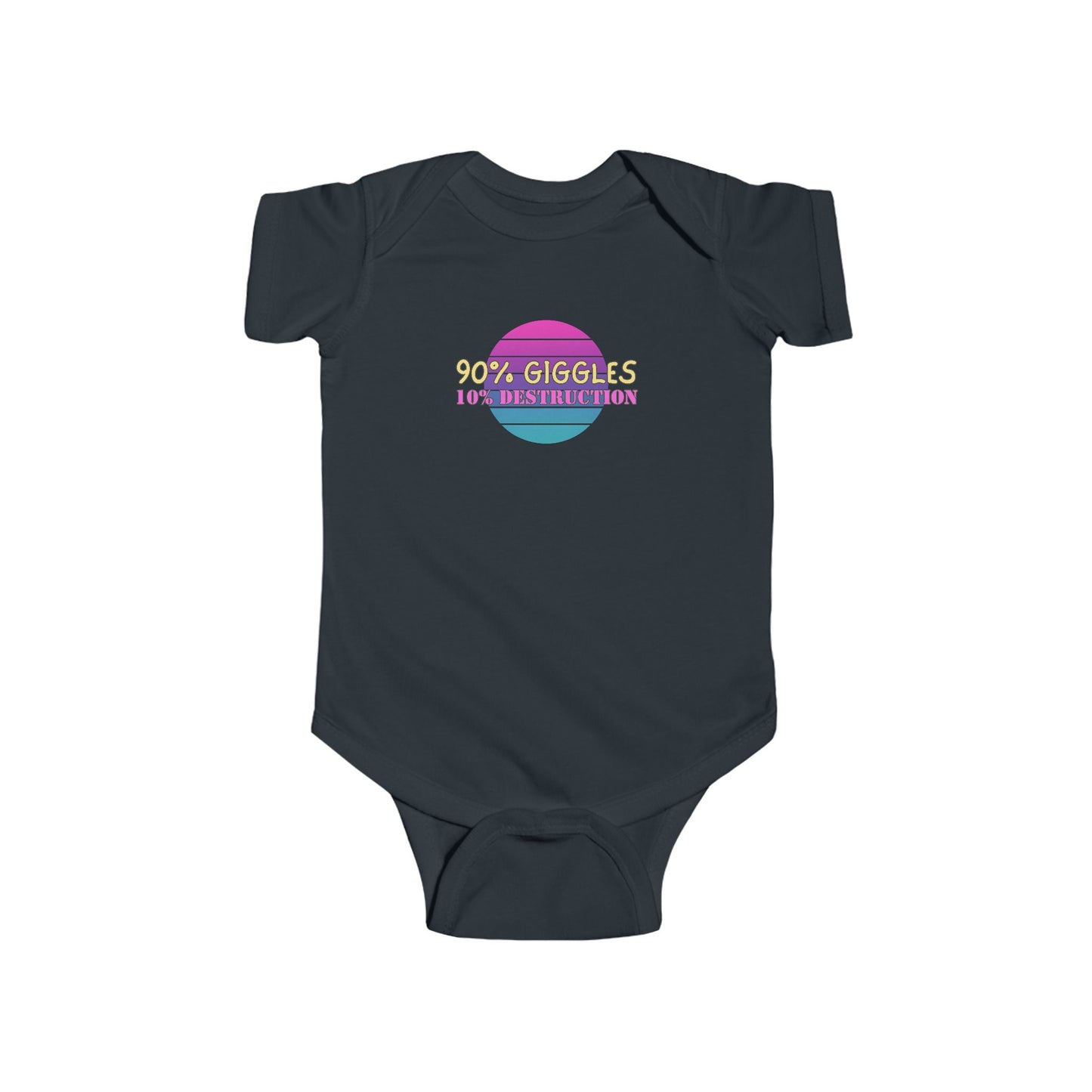 90% Giggles, 10% Destruction - Baby Bodysuit - on Dallas Sunset