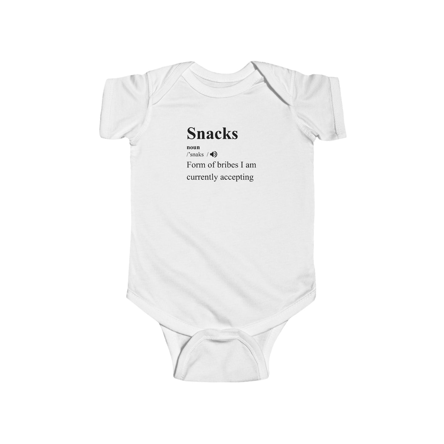 Currently Accepting Bribes in the Form of Snacks - Baby Bodysuit - Definitively