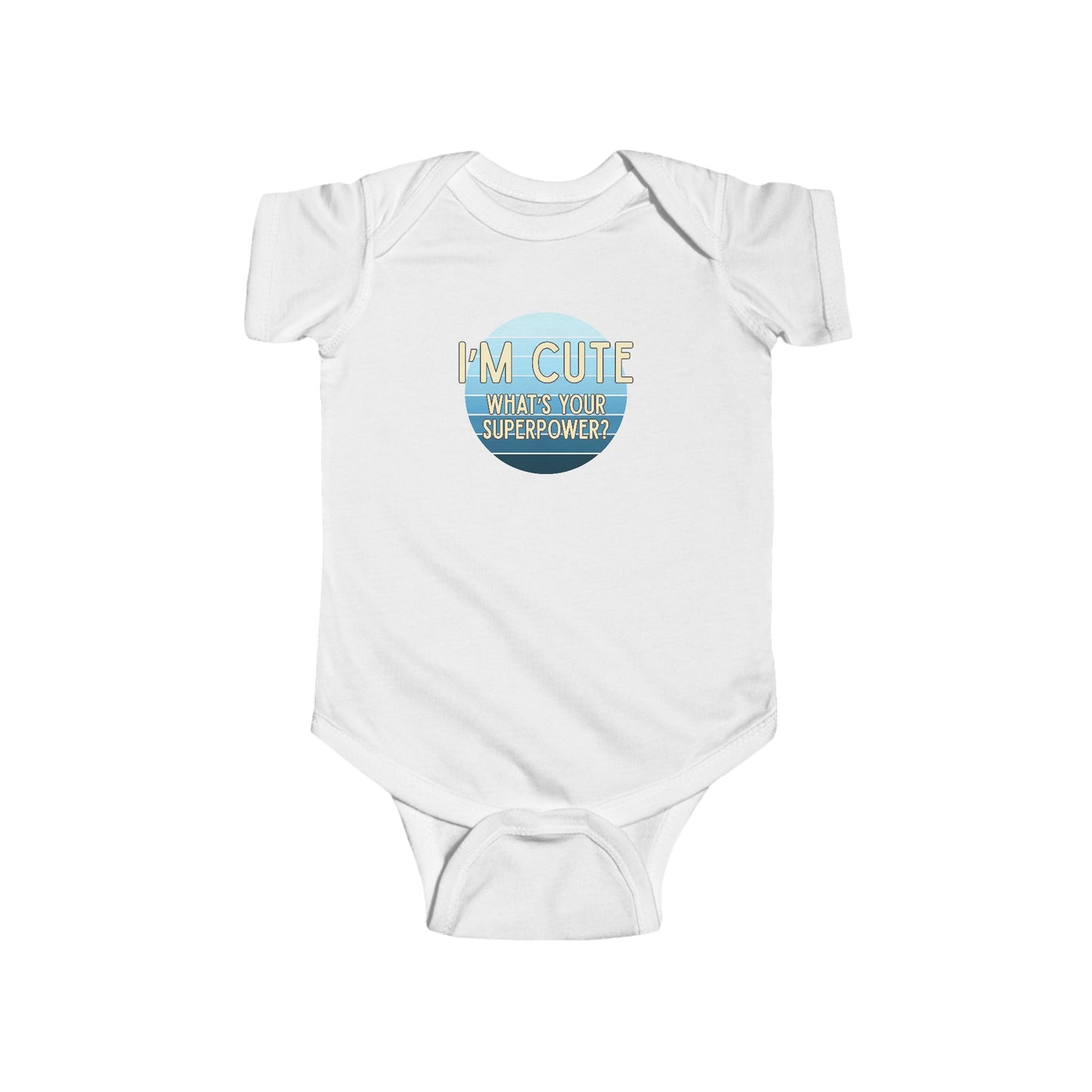 I'm Cute, What's Your Superpower? - Baby Bodysuit - on Seattle Sunset