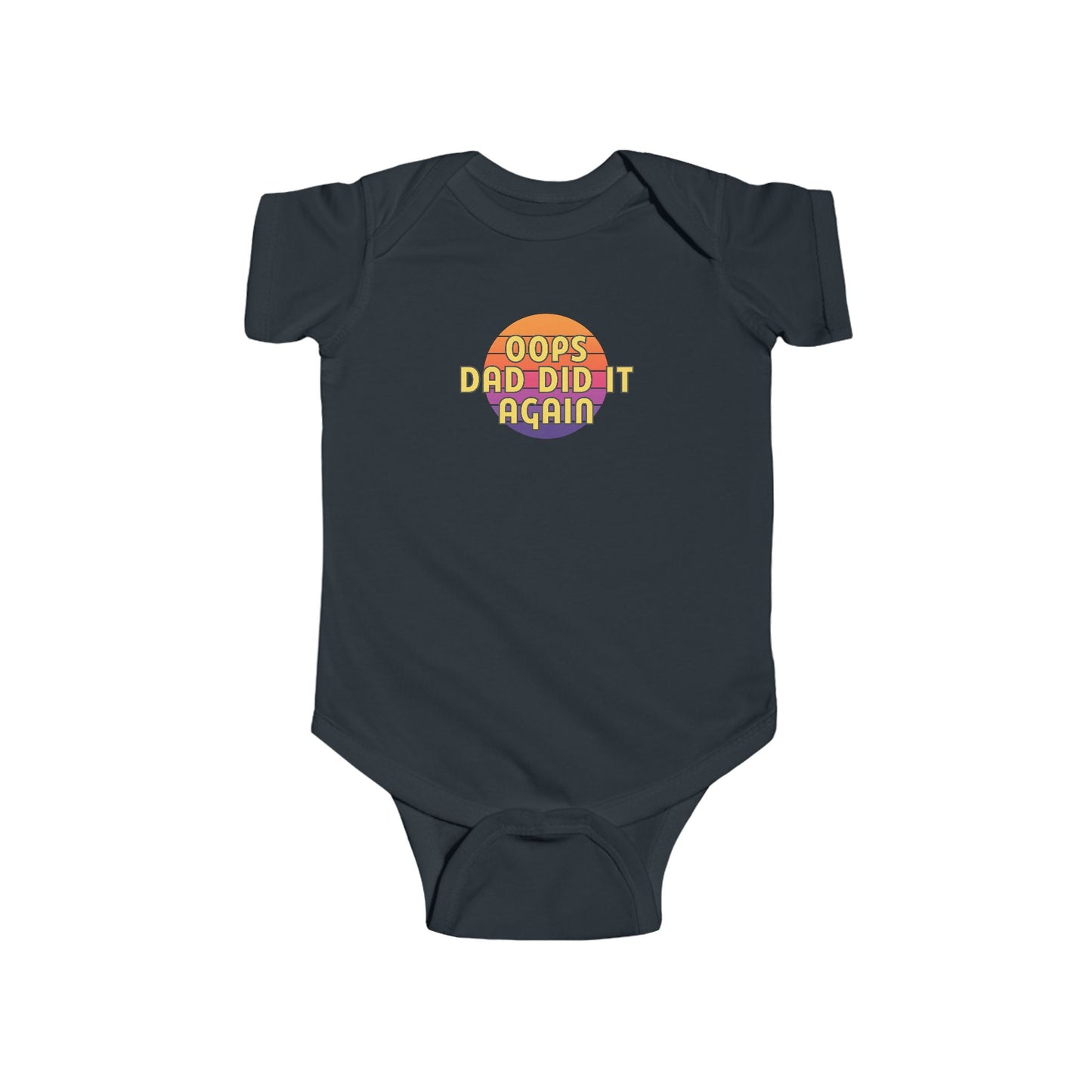 Oops Dad Did it Again - Baby Bodysuit - on Miami Sunset