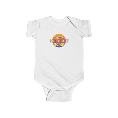 Oops Dad Did it Again - Baby Bodysuit - on Miami Sunset