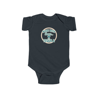 Made With Love, or Tequila - Baby Bodysuit - Teal Stamp