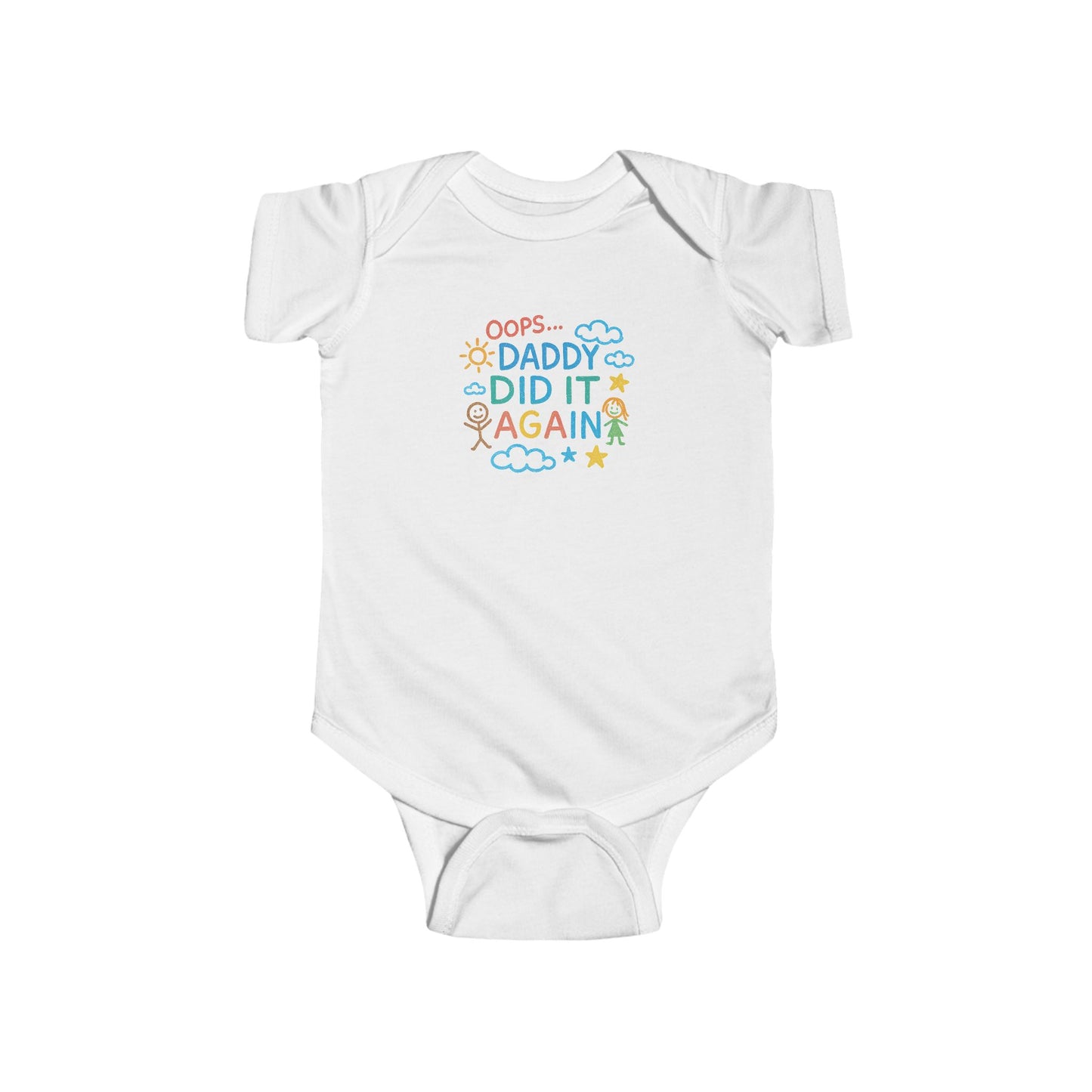 Oops Daddy Did it Again - Baby Bodysuit - Scribble Art