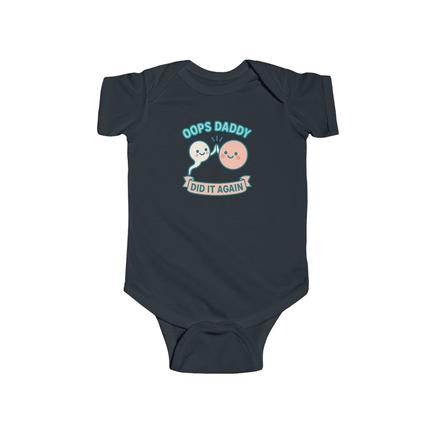 Oops Daddy Did it Again - Baby Bodysuit - High Fiving Pals