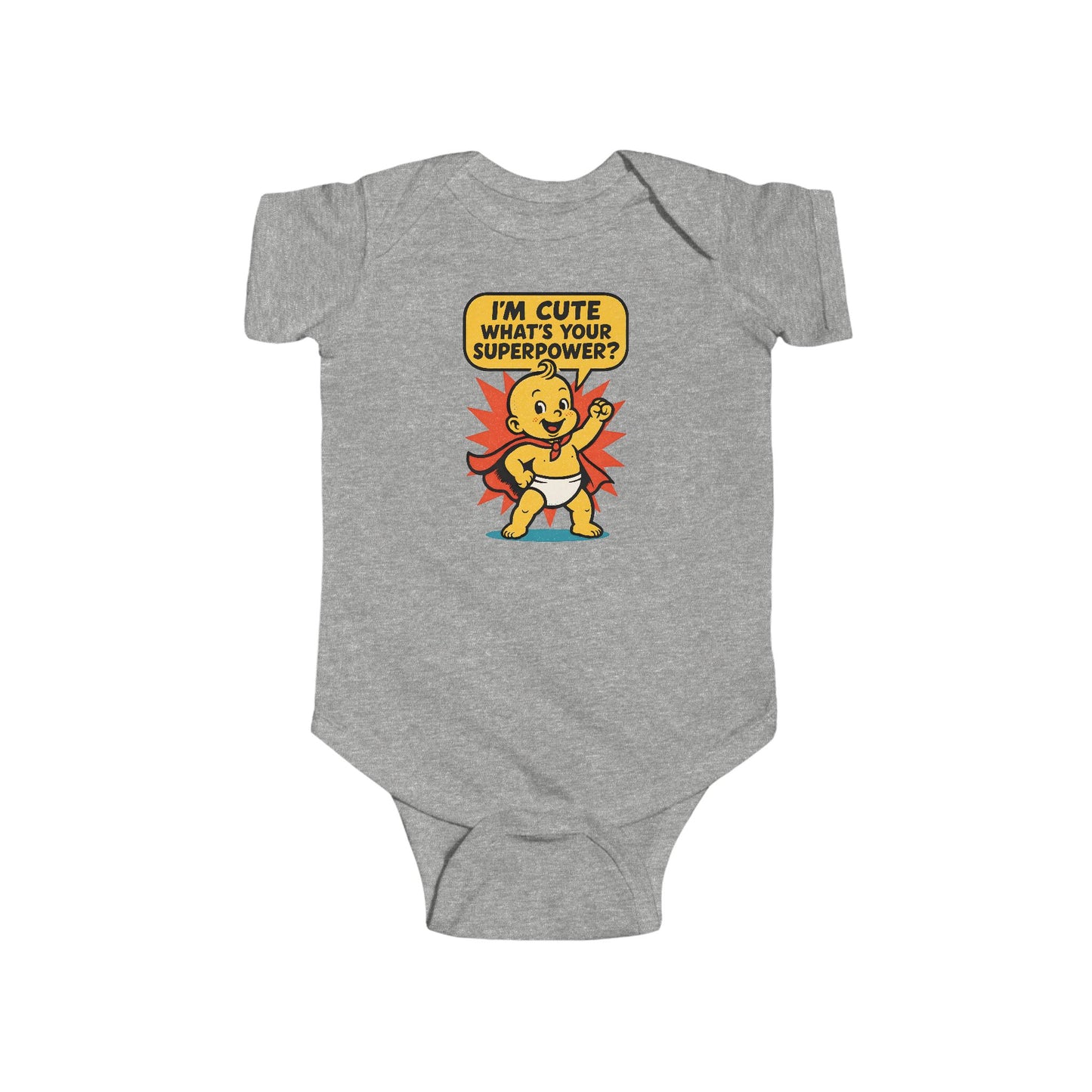 I'm Cute, What's Your Superpower? - Baby Bodysuit - Vintage Hero