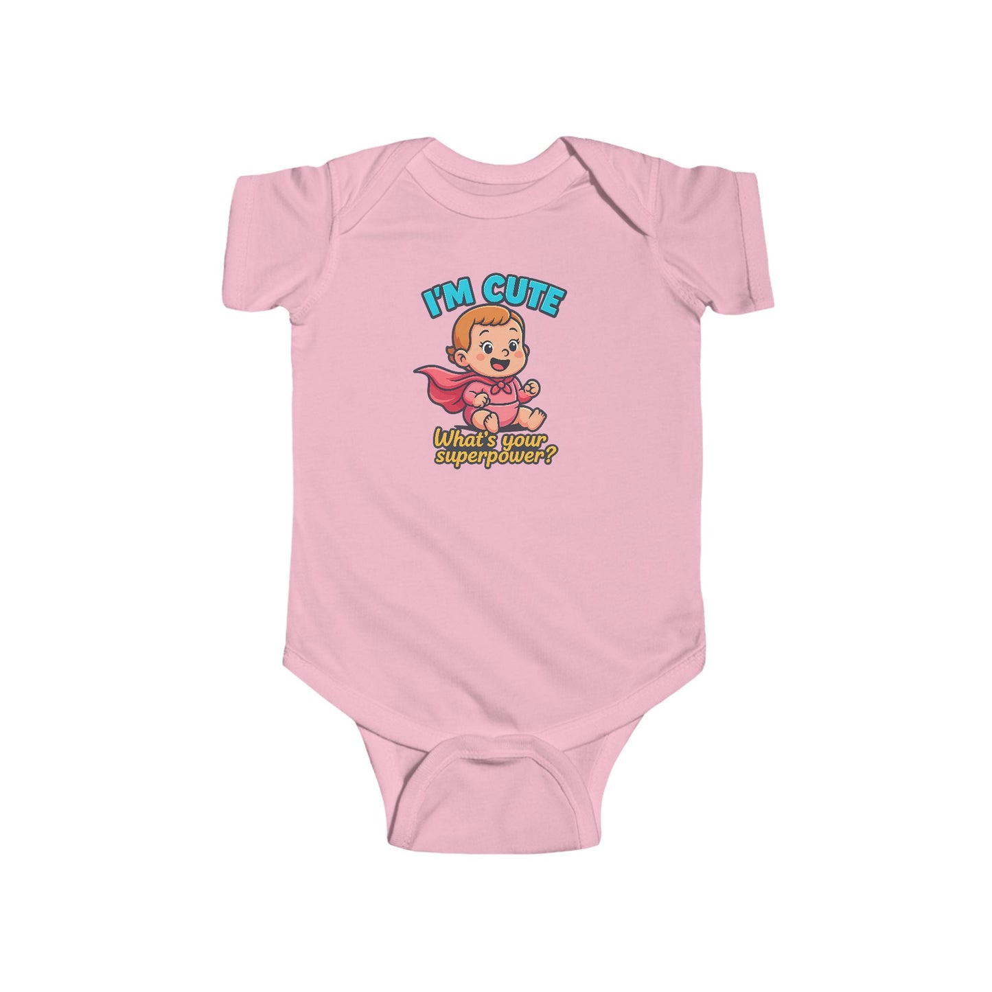 I'm Cute, What's Your Superpower? - Baby Bodysuit - Hero Charlotte