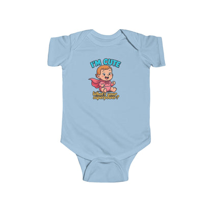 I'm Cute, What's Your Superpower? - Baby Bodysuit - Hero Charlotte