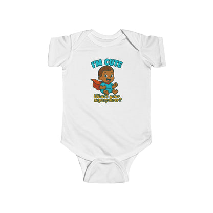 I'm Cute, What's Your Superpower? - Baby Bodysuit - Hero Austin