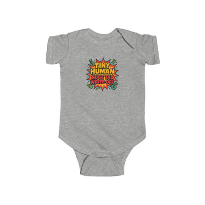 Tiny Human, Huge Tax Write-Off - Baby Bodysuit - Comic Boom