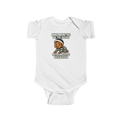 9 Months on the Inside, Out on Good Behavior - Baby Bodysuit - Austin