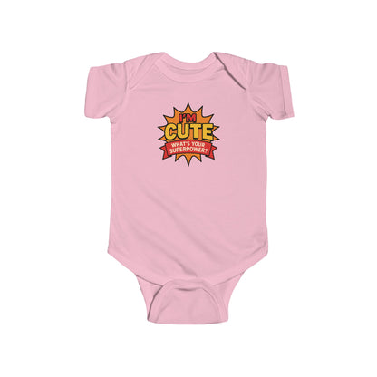 I'm Cute, What's Your Superpower? - Baby Bodysuit - Comically Cute