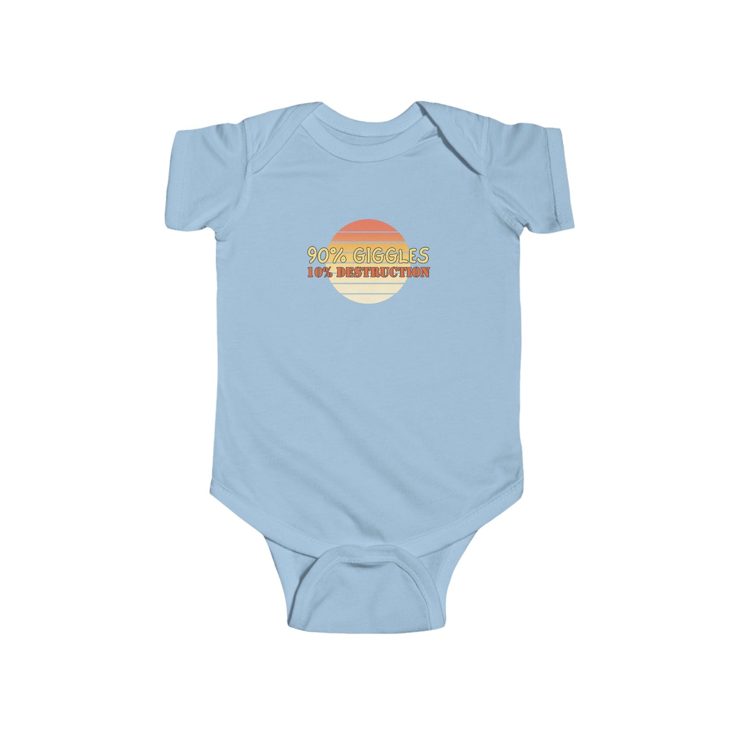 90% Giggles, 10% Destruction - Baby Bodysuit - on Santa Fe Sunset