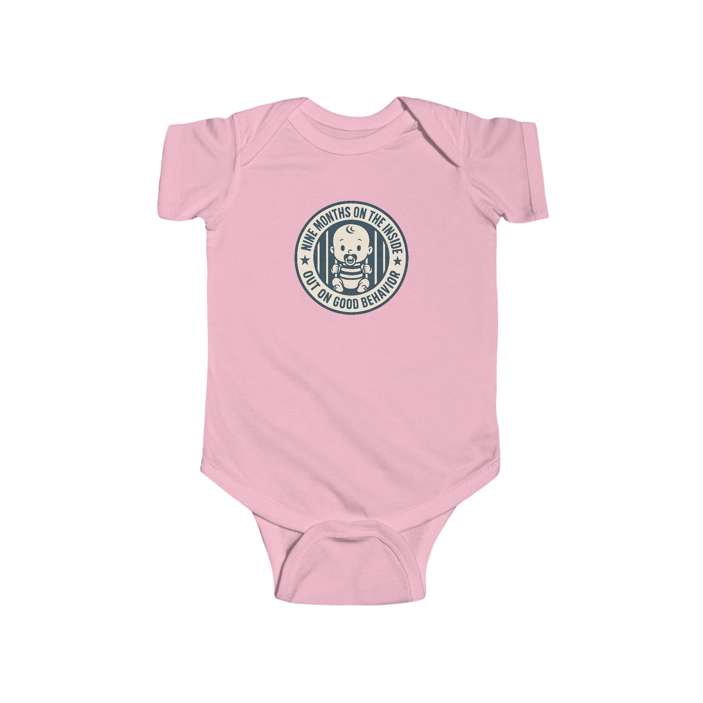 9 Months on the Inside, Out on Good Behavior - Baby Bodysuit - Blue Stamp
