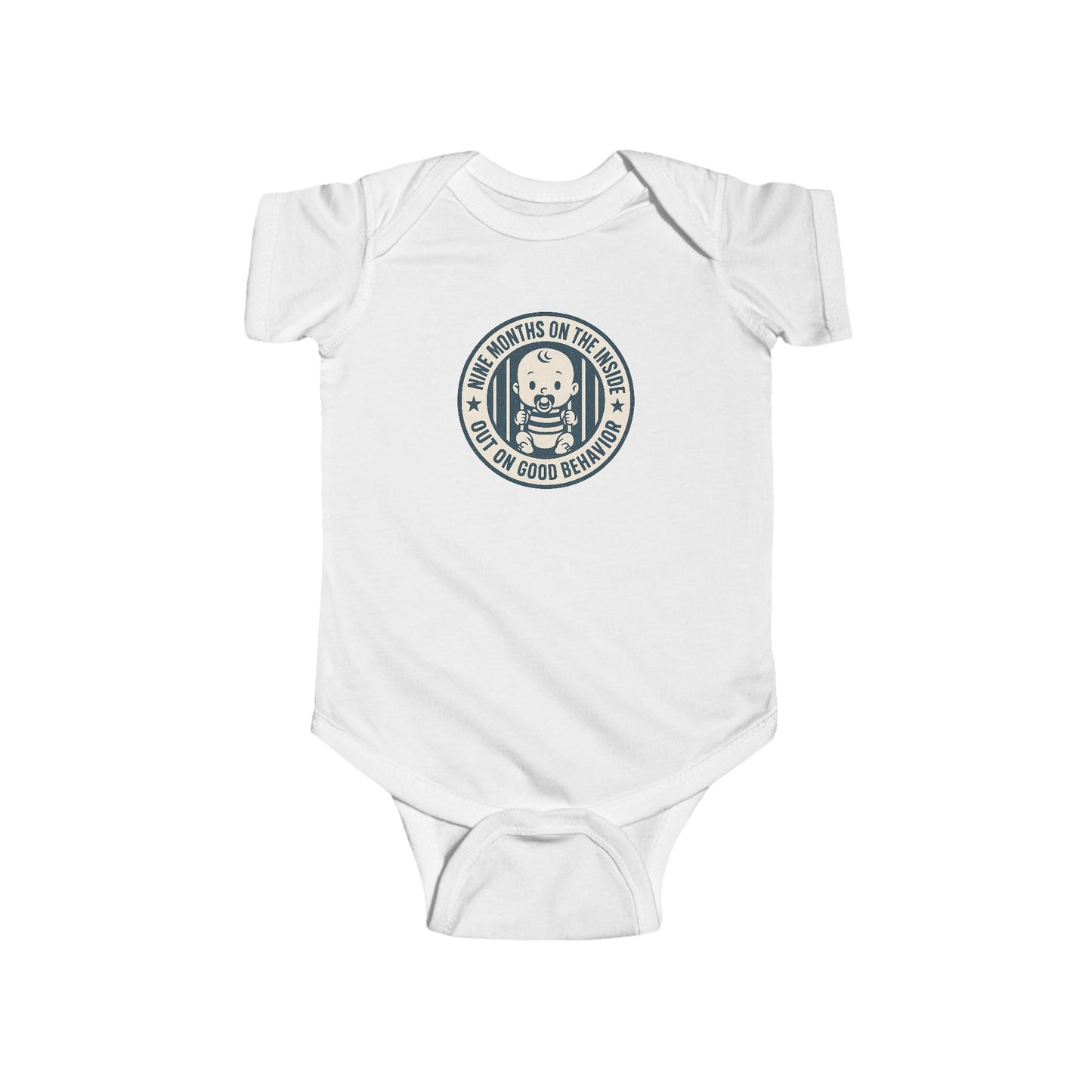 9 Months on the Inside, Out on Good Behavior - Baby Bodysuit - Blue Stamp