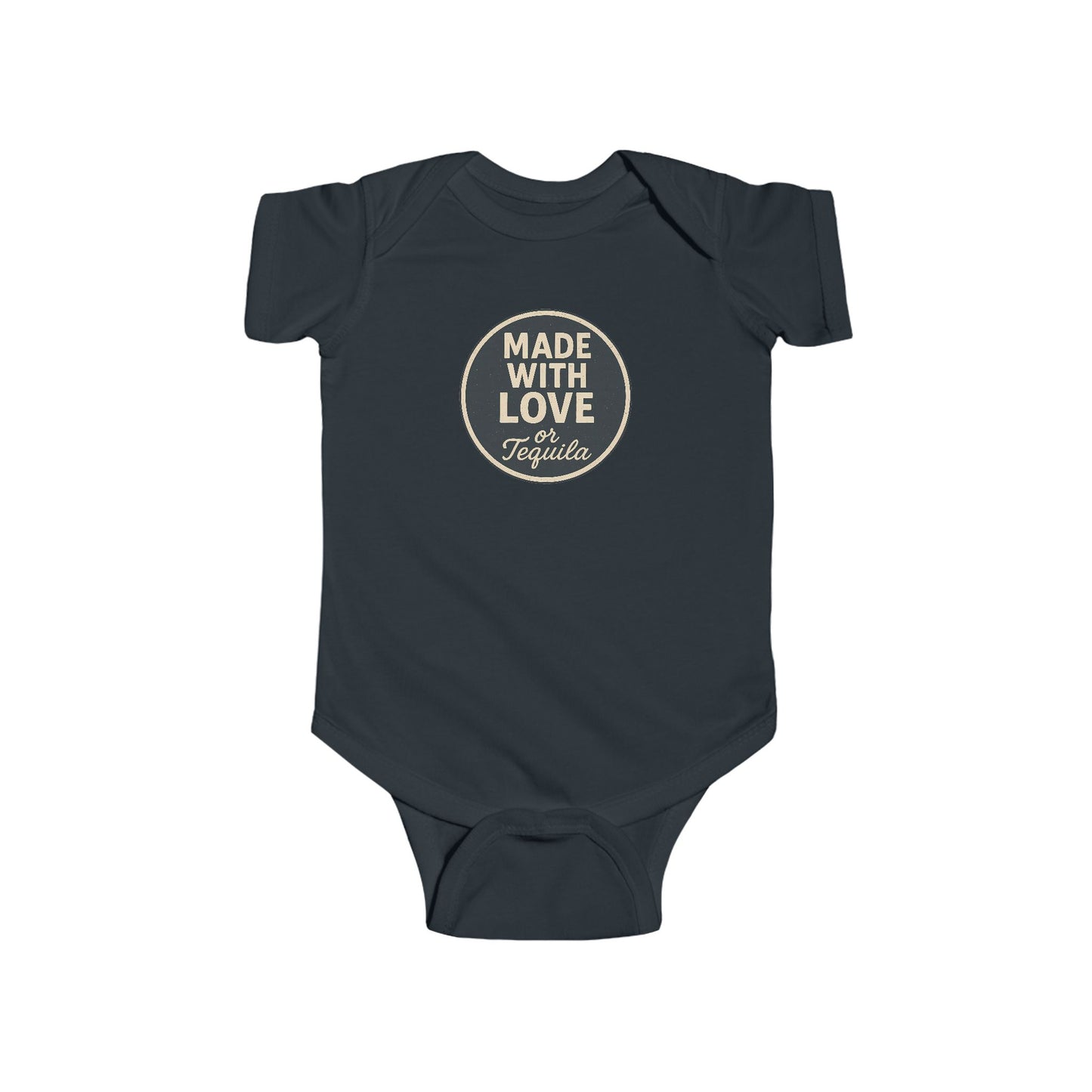 Made With Love, or Tequila - Baby Bodysuit - Graphite Stamp