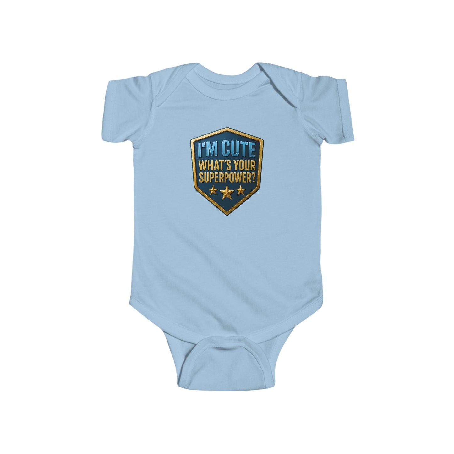 I'm Cute, What's Your Superpower? - Baby Bodysuit - Blue Shield
