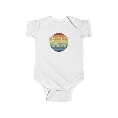 I'm Cute, What's Your Superpower? - Baby Bodysuit - on Boston Sunset