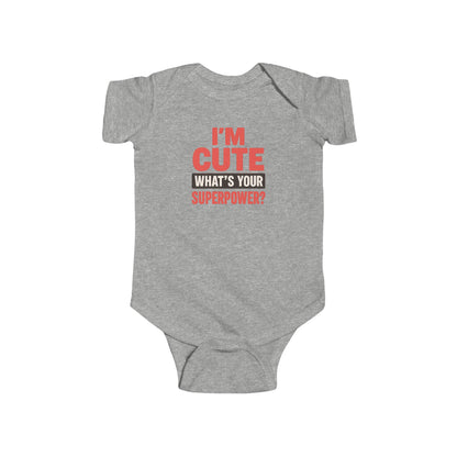 I'm Cute, What's Your Superpower? - Baby Bodysuit - Bold & Cute in red