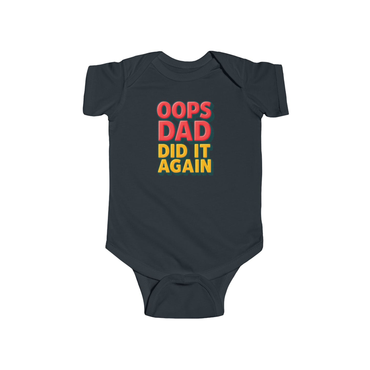 Oops Daddy Did it Again - Baby Bodysuit - Bold