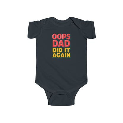 Oops Daddy Did it Again - Baby Bodysuit - Bold