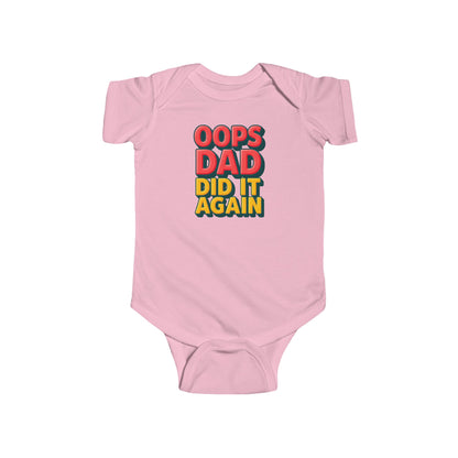 Oops Daddy Did it Again - Baby Bodysuit - Bold