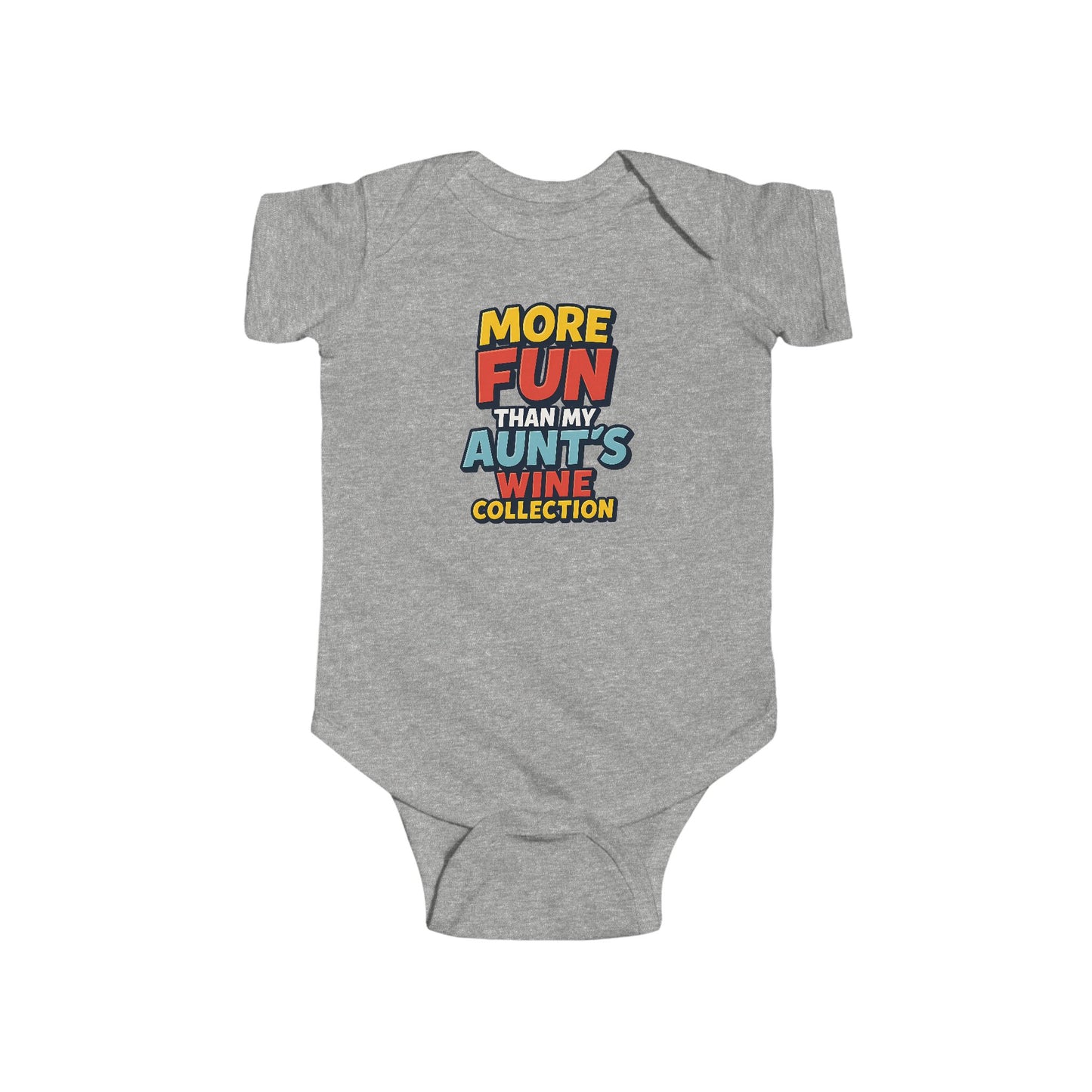 More Fun than my Aunt's Wine Collection - Baby Bodysuit - Comically Fun