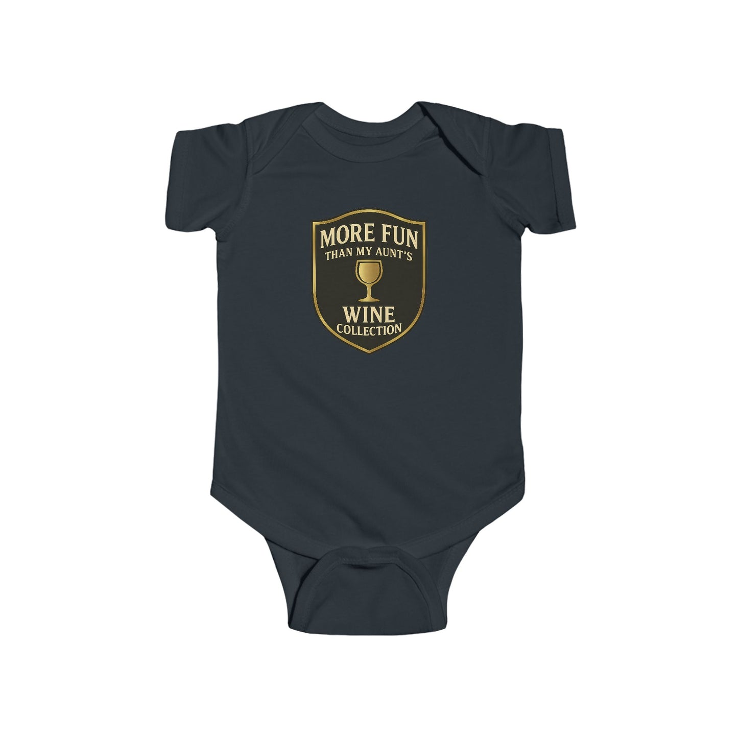 More Fun than my Aunt's Wine Collection - Baby Bodysuit - Classy