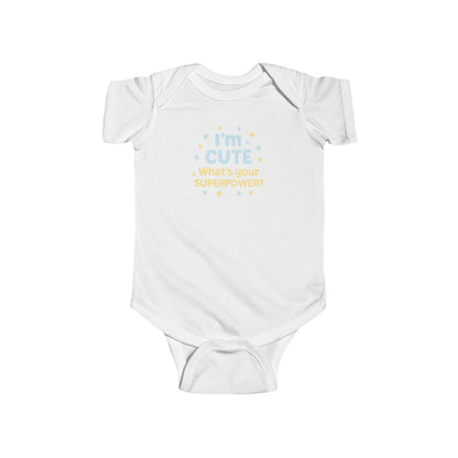 I'm Cute, What's Your Superpower? - Baby Bodysuit - Cute in blue