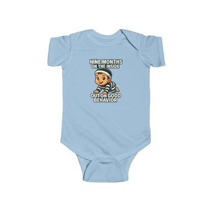 9 Months on the Inside, Out on Good Behavior - Baby Bodysuit - Jack