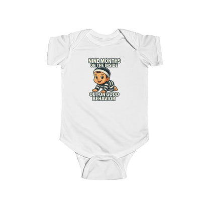9 Months on the Inside, Out on Good Behavior - Baby Bodysuit - Jack