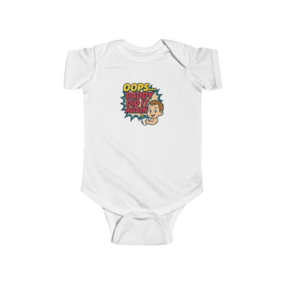 Oops Daddy Did it Again - Baby Bodysuit - Cheers by Jack