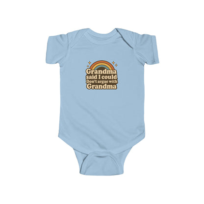 Grandma Said I Could, Don't Argue with Grandma - Baby Bodysuit - Retro Rainbow