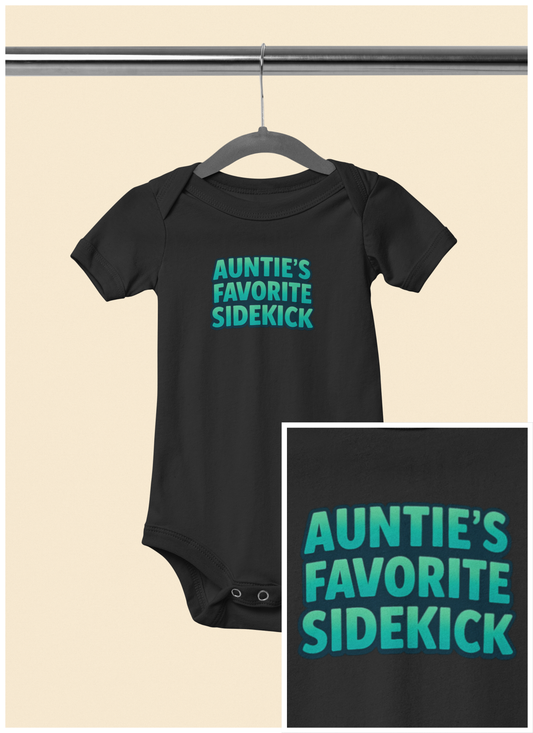 Auntie's Favorite Sidekick - Baby Bodysuit - Bold in Emerald