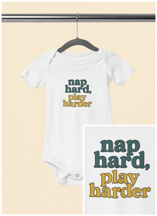 Nap Hard, Play Harder - Baby Bodysuit - Meadow