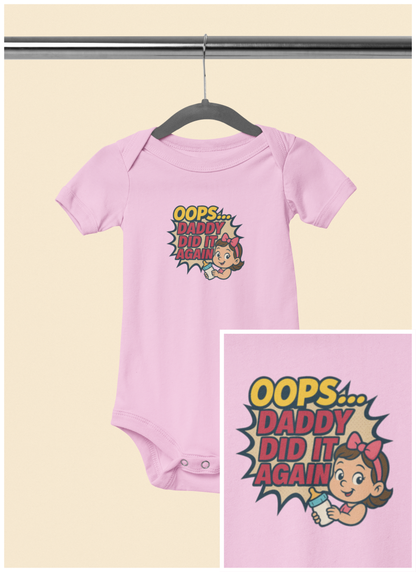 Oops Daddy Did it Again - Baby Bodysuit - Cheers by Charlotte