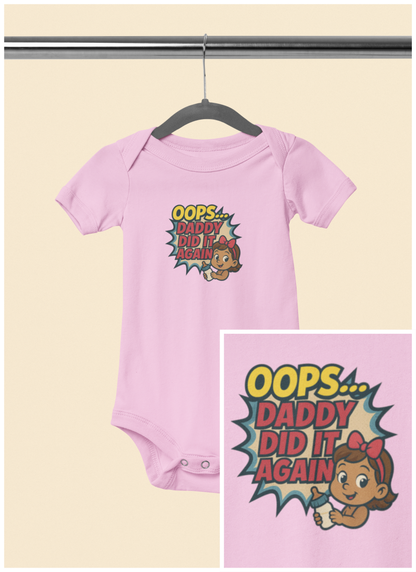 Oops Daddy Did it Again - Baby Bodysuit - Cheers by Lily