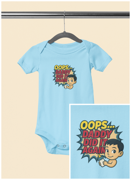 Oops Daddy Did it Again - Baby Bodysuit - Cheers by Adam